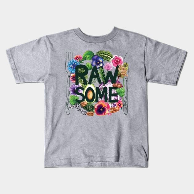 Rawsome Veggie Power - Plant based awesomeness!! Kids T-Shirt by AmandaDilworth